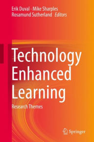 Title: Technology Enhanced Learning: Research Themes, Author: Erik Duval