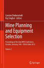 Mine Planning and Equipment Selection: Proceedings of the 22nd MPES Conference, Dresden, Germany, 14th - 19th October 2013