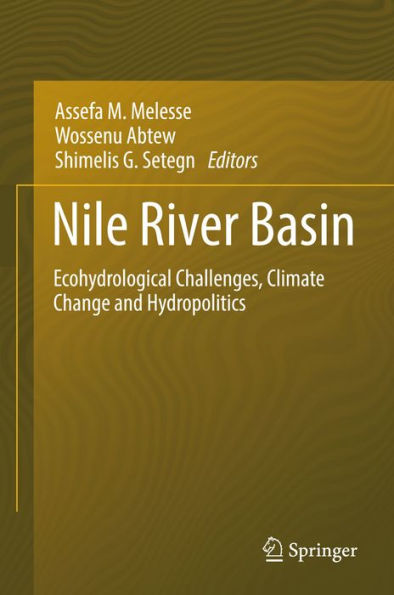 Nile River Basin: Ecohydrological Challenges, Climate Change and Hydropolitics