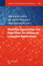 Modeling Approaches and Algorithms for Advanced Computer Applications