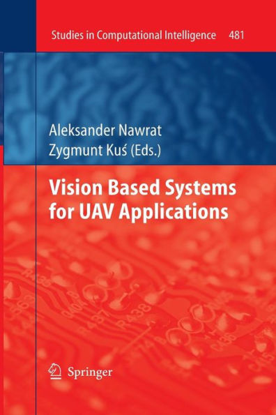 Vision Based Systemsfor UAV Applications