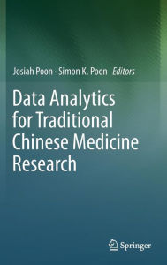 Title: Data Analytics for Traditional Chinese Medicine Research, Author: Josiah Poon