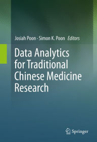 Title: Data Analytics for Traditional Chinese Medicine Research, Author: Josiah Poon