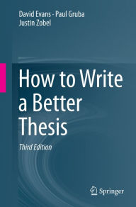 Title: How to Write a Better Thesis, Author: David Evans