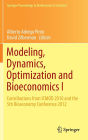 Modeling, Dynamics, Optimization and Bioeconomics I: Contributions from ICMOD 2010 and the 5th Bioeconomy Conference 2012