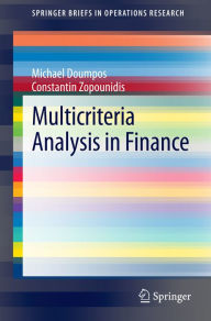 Title: Multicriteria Analysis in Finance, Author: Michael Doumpos