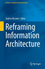 Reframing Information Architecture