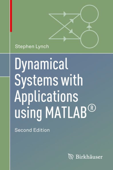 Dynamical Systems with Applications using MATLABï¿½