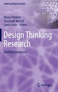 Title: Design Thinking Research: Building Innovators, Author: Hasso Plattner