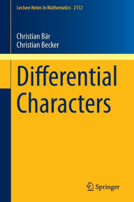 Title: Differential Characters, Author: Christian Bär