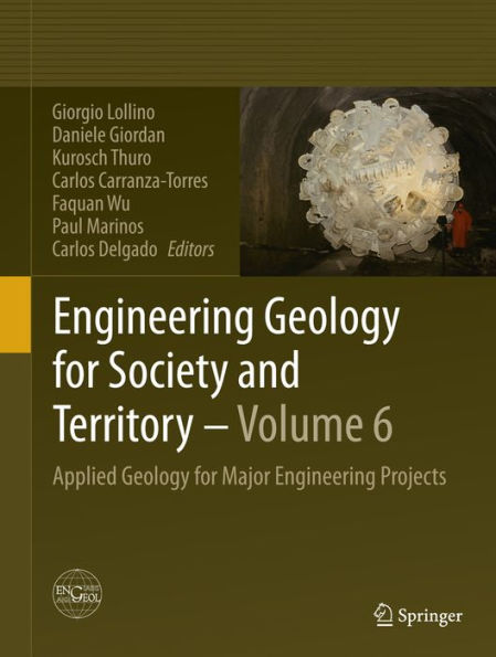 Engineering Geology for Society and Territory - Volume 6: Applied Geology for Major Engineering Projects