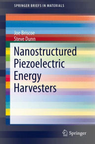 Title: Nanostructured Piezoelectric Energy Harvesters, Author: Joe Briscoe