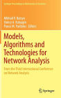 Models, Algorithms and Technologies for Network Analysis: From the Third International Conference on Network Analysis