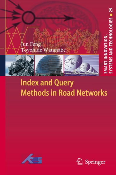 Index and Query Methods in Road Networks