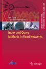 Index and Query Methods in Road Networks
