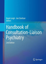 Title: Handbook of Consultation-Liaison Psychiatry, Author: Hoyle Leigh