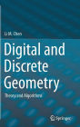 Digital and Discrete Geometry: Theory and Algorithms