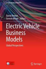 Title: Electric Vehicle Business Models: Global Perspectives, Author: David Beeton