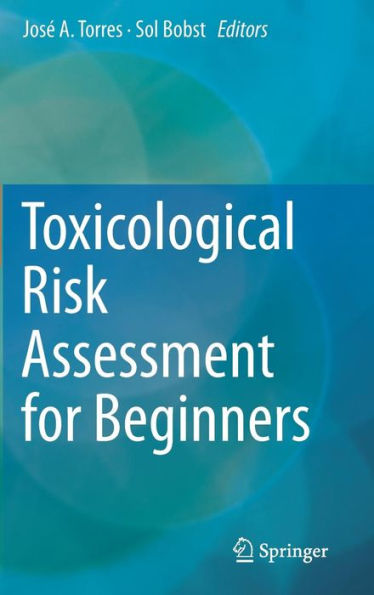 Toxicological Risk Assessment for Beginners