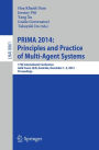 PRIMA 2014: Principles and Practice of Multi-Agent Systems: 17th International Conference, Gold Coast, QLD, Australia, December 1-5, 2014, Proceedings