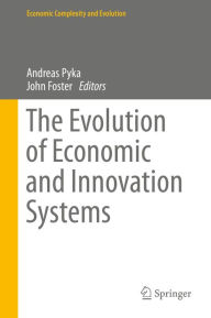 Title: The Evolution of Economic and Innovation Systems, Author: Andreas Pyka