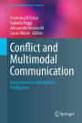 Conflict and Multimodal Communication: Social Research and Machine Intelligence