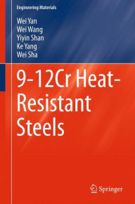 Title: 9-12Cr Heat-Resistant Steels, Author: Wei Yan