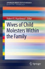 Wives of Child Molesters Within the Family