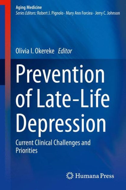 Prevention Of Late-Life Depression: Current Clinical Challenges And ...