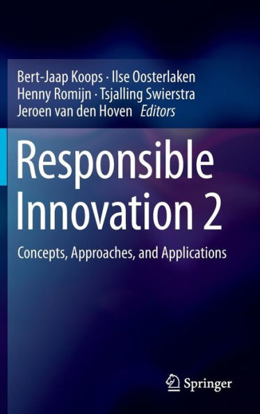 Responsible Innovation 2: Concepts, Approaches, and Applications