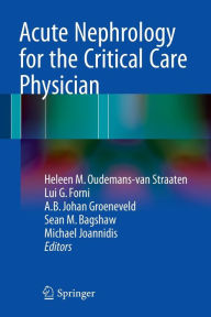 Title: Acute Nephrology for the Critical Care Physician, Author: Heleen M. Oudemans-van Straaten