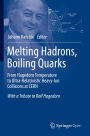 Melting Hadrons, Boiling Quarks - From Hagedorn Temperature to Ultra-Relativistic Heavy-Ion Collisions at CERN: With a Tribute to Rolf Hagedorn