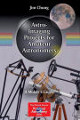 Astro-Imaging Projects for Amateur Astronomers: A Maker's Guide