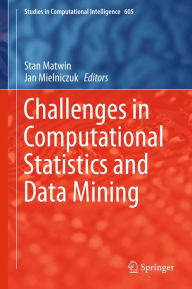 Title: Challenges in Computational Statistics and Data Mining, Author: Stan Matwin