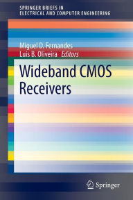 Title: Wideband CMOS Receivers, Author: Miguel D. Fernandes