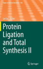 Protein Ligation and Total Synthesis II