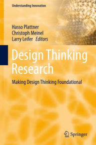 Title: Design Thinking Research: Making Design Thinking Foundational, Author: Hasso Plattner