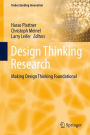 Design Thinking Research: Making Design Thinking Foundational