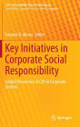 Key Initiatives in Corporate Social Responsibility: Global Dimension of CSR in Corporate Entities