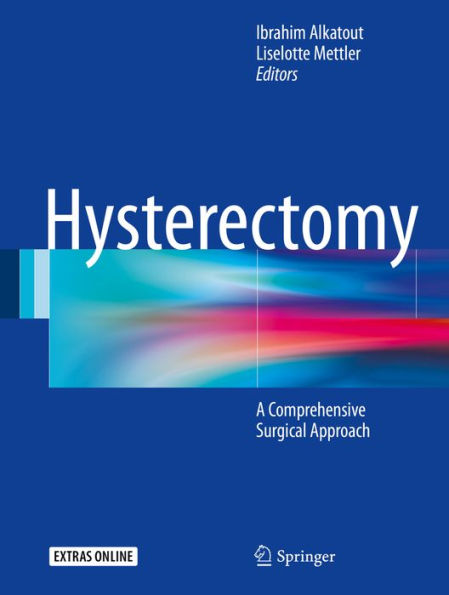 Hysterectomy: A Comprehensive Surgical Approach