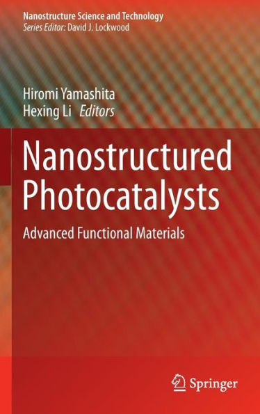 Nanostructured Photocatalysts: Advanced Functional Materials