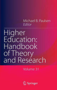 Title: Higher Education: Handbook of Theory and Research, Author: Michael B. Paulsen