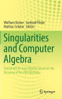 Singularities and Computer Algebra: Festschrift for Gert-Martin Greuel on the Occasion of his 70th Birthday
