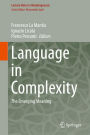 Language in Complexity: The Emerging Meaning
