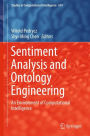 Sentiment Analysis and Ontology Engineering: An Environment of Computational Intelligence