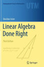 Linear Algebra Done Right / Edition 3