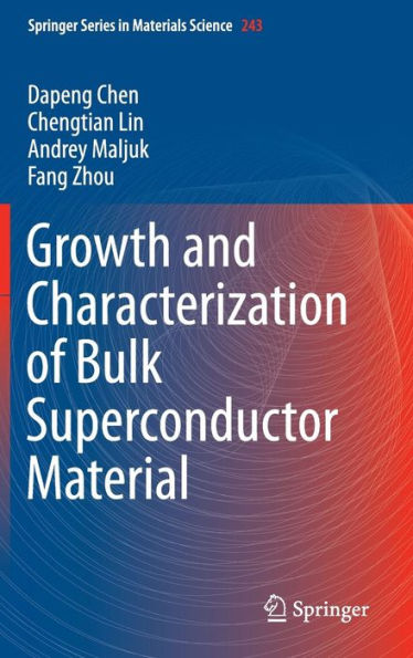 Growth and Characterization of Bulk Superconductor Material