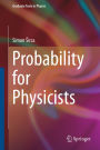 Probability for Physicists