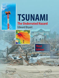 Title: Tsunami: The Underrated Hazard, Author: Edward Bryant