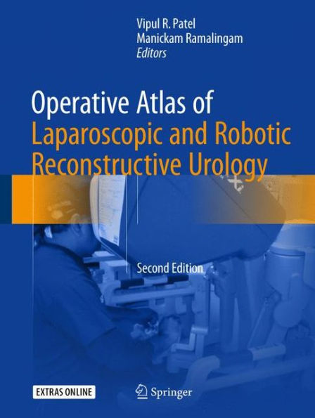 Operative Atlas of Laparoscopic and Robotic Reconstructive Urology: Second Edition / Edition 2